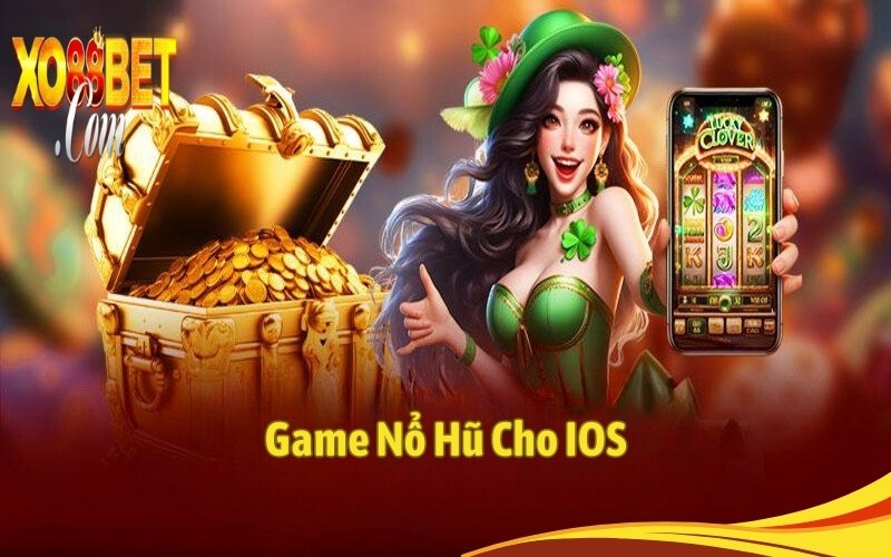 game nổ hũ cho iOS