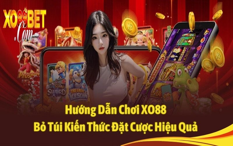 hướng dẫn chơi XO88